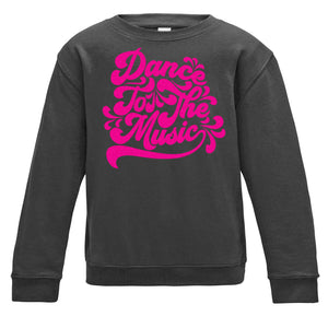 Dance To The Music Curly Script Kids Sweatshirt