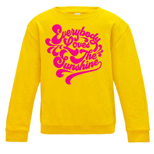Everybody Loves The Sunshine Curly Script Kids Sweatshirt