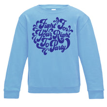 Load image into Gallery viewer, Fight For Your Right To Party Curly Script Kids Sweatshirt