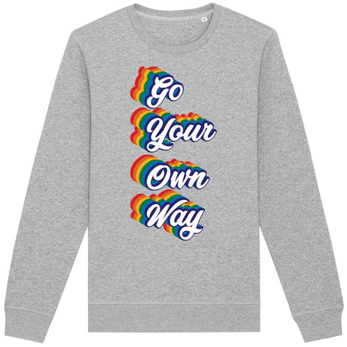 Go Your Own Way Adult Sweatshirt