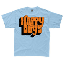 Load image into Gallery viewer, Happy Days Kids T-Shirt