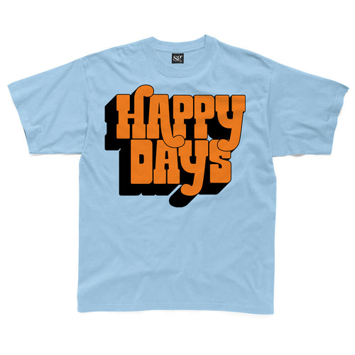 Happy Days Kids T-Shirt