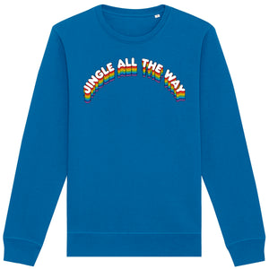 Jingle All The Way Adult Sweatshirt