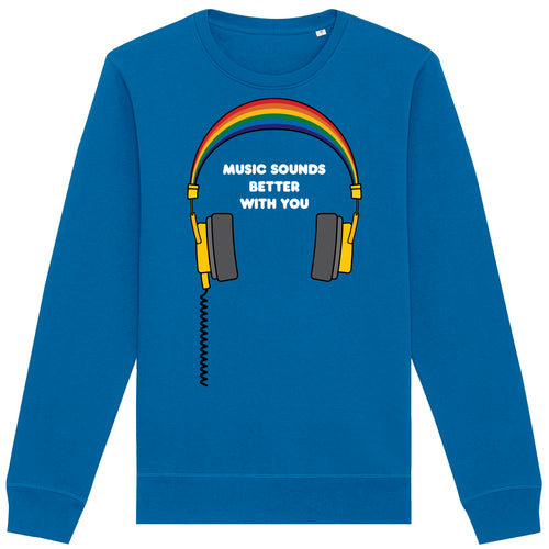 Music Sounds Better Adult Sweatshirt