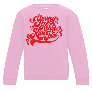 Young Hearts Run Free Curly Script Kids Sweatshirt