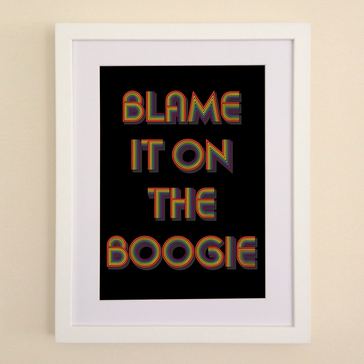 Blame It On The Boogie A4, A3 or 50cm x 70cm print