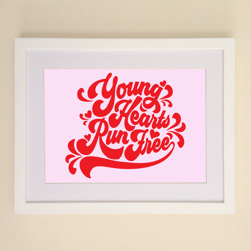 Young Hearts Run Free A4, A3 or 50cm x 70cm print