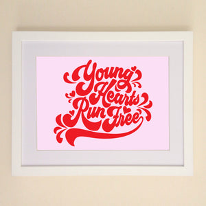 Young Hearts Run Free A4, A3 or 50cm x 70cm print