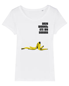Andy Warhol Ate My Banana White Women's T-Shirt