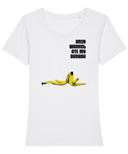Andy Warhol Ate My Banana Women's T-Shirt