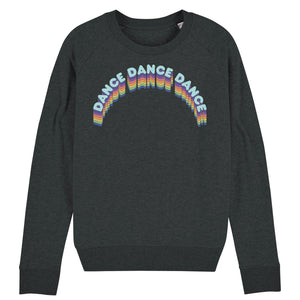 Dance Dance Dance Women's Sweatshirt