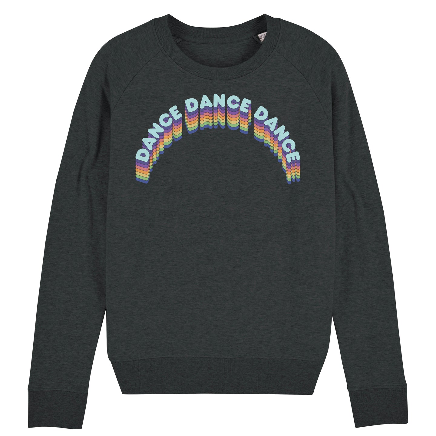 Dance Dance Dance Women's Sweatshirt