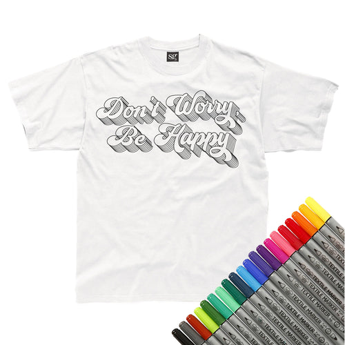 Don't Worry Be Happy Colour In T-Shirt (fabric pens optional)