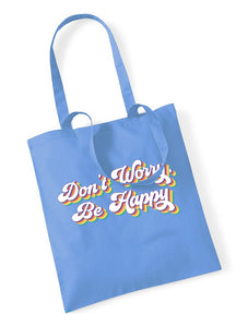 Don't Worry Be Happy Tote Bag