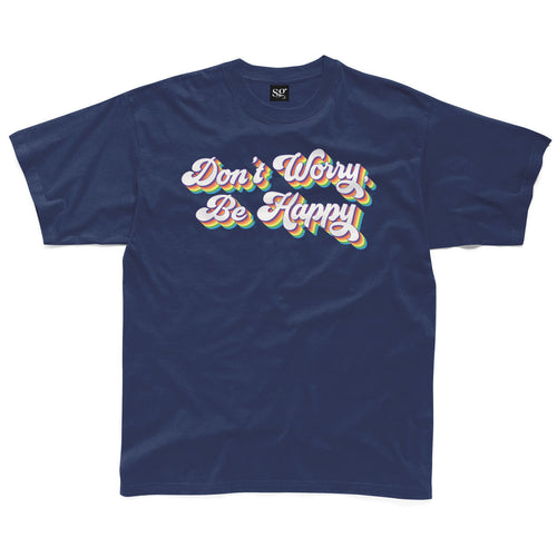 Don't Worry, Be Happy Kids T-Shirt