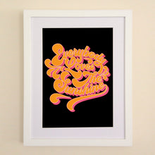 Load image into Gallery viewer, Everybody Loves The Sunshine A4, A3 or 50cm x 70cm print available in a variety of colours