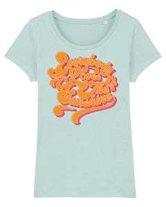 Everybody Loves The Sunshine Women's T-Shirt available in navy or light blue