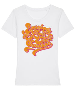 Everybody Loves The Sunshine T-Shirt