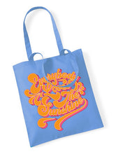 Load image into Gallery viewer, Everybody Loves The Sunshine Tote Bag