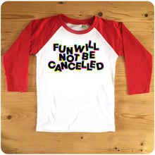 Load image into Gallery viewer, Fun Will Not Be Cancelled red or navy raglan long-sleeve baseball