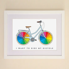 Load image into Gallery viewer, I Want To Ride My Bicycle A4, A3 or 50cm x 70cm print