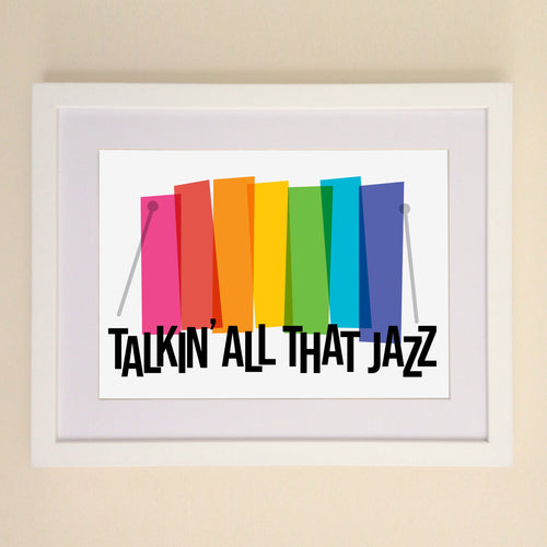 Talkin All That Jazz A4, A3 or 50cm x 70cm print