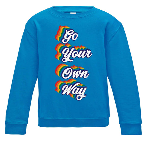 Go Your Own Way Kids Sweatshirt