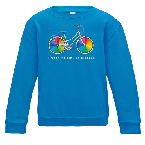 I Want To Ride My Bicycle Kids Sweatshirt