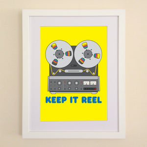 Keep It Reel Yellow A4, A3 or 50cm x 70cm print