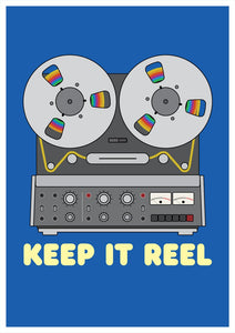 Keep It Reel Blue A4, A3 or 50cm x 70cm print