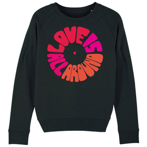 Love is All Around Women's Sweatshirt