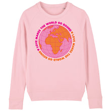 Load image into Gallery viewer, Love Makes The World Go Round Women&#39;s Sweatshirt