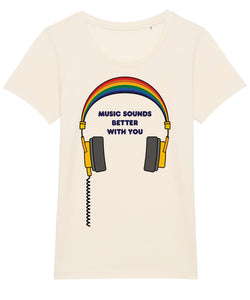 Music Sounds Better With You Women's T-Shirt