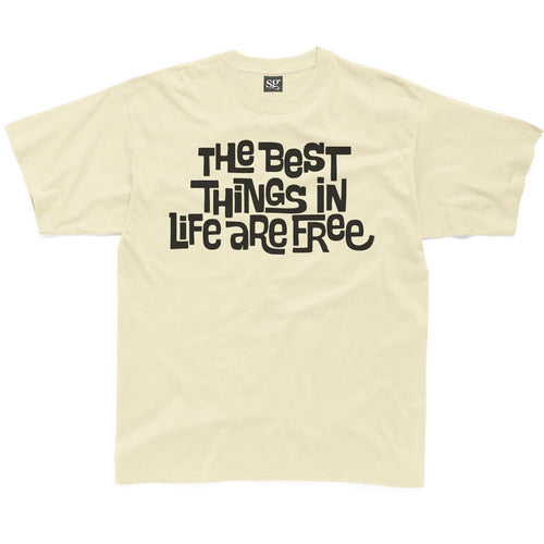 The Best Things In Life Are Free Kids T-Shirt