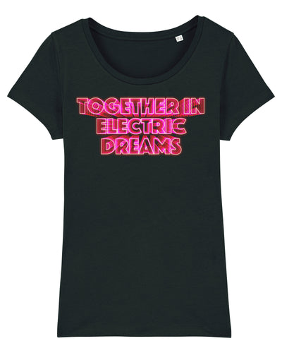 Together In Electric Dreams Women's T-Shirt