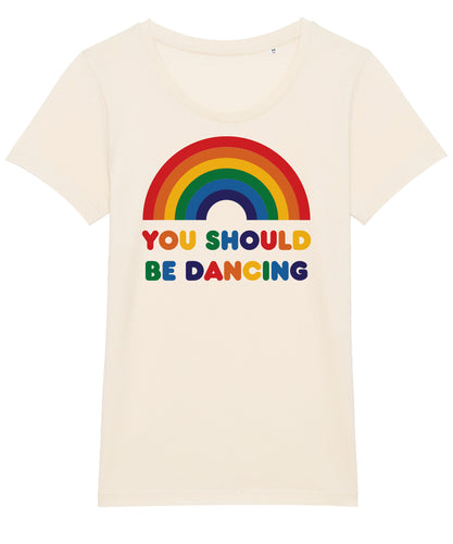 You Should Be Dancing Women's T-Shirt
