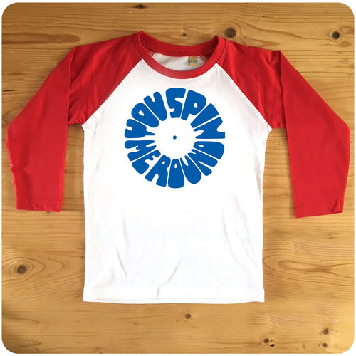 You Spin Me Round red or navy raglan long-sleeve baseball